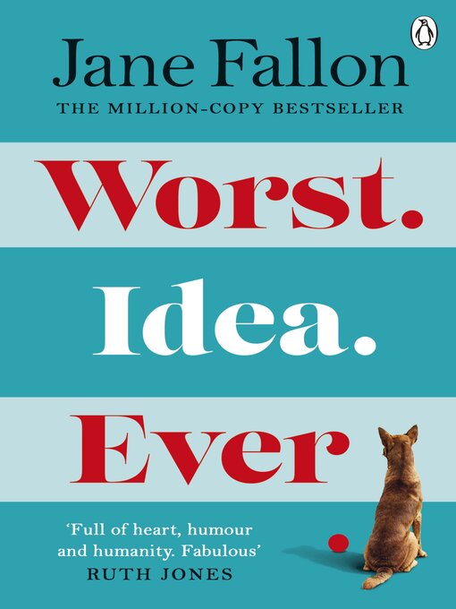 Title details for Worst Idea Ever by Jane Fallon - Available